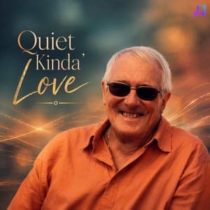 Quiet Kinda Love