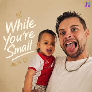 While You're Small